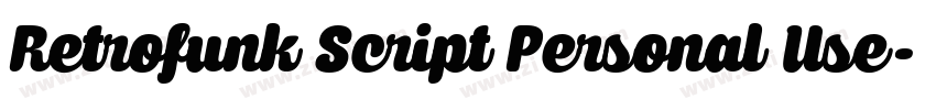 Retrofunk Script Personal Use字体转换